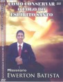 DVD Como Conservar o Fogo do Esprito Santo Por Apenas R$ 10,00